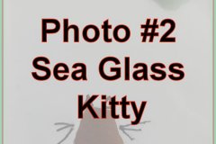 Photo-_002_Sea-Glass-Kitty_-Number